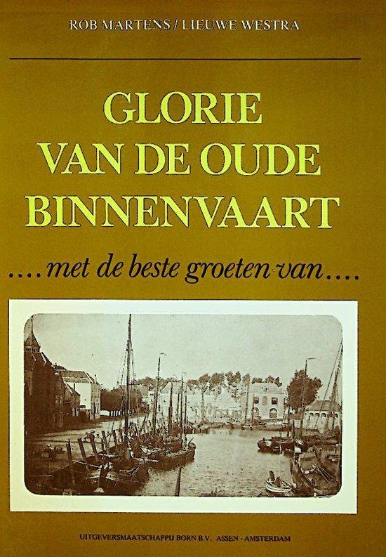 Glorie van de oude binnenvaart 9789052120027 F. van Lier, Boeken, Techniek, Gelezen, Verzenden