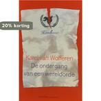 Ondergang Van Een Wereldorde 9789025418809 K. van Wolferen, Verzenden, Gelezen, K. van Wolferen