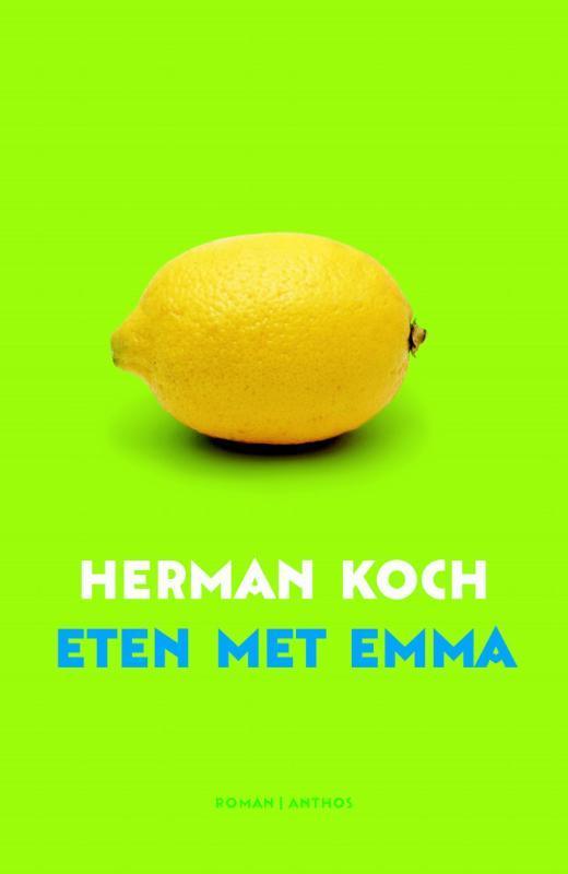 Eten met Emma 9789041415486 Herman Koch, Boeken, Romans, Gelezen, Verzenden
