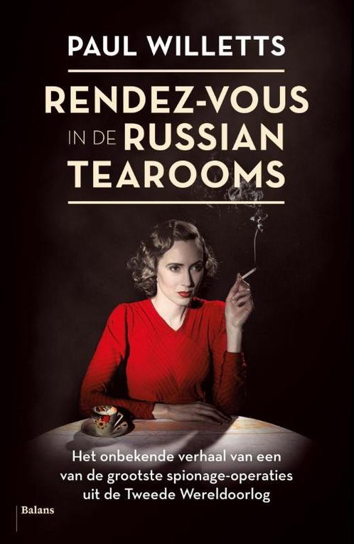 Rendez-vous in de Russian tearooms 9789460037474, Boeken, Geschiedenis | Wereld, Gelezen, Verzenden