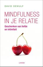 Mindfulness in je relatie 9789020988888 David Dewulf, Boeken, Psychologie, Verzenden, Zo goed als nieuw, David Dewulf
