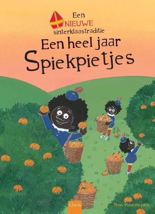 De Spiekpietjes - Een heel jaar Spiekpietjes 9789044823486, Livres, Livres pour enfants | 4 ans et plus, Envoi