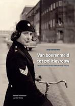 Van boerenmeid tot politievrouw 9789083227658, Verzenden, Joop van der Hor