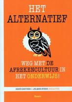 Het alternatief - René Kneyber - 9789461059642 - Paperback, Boeken, Politiek en Maatschappij, Verzenden, Nieuw