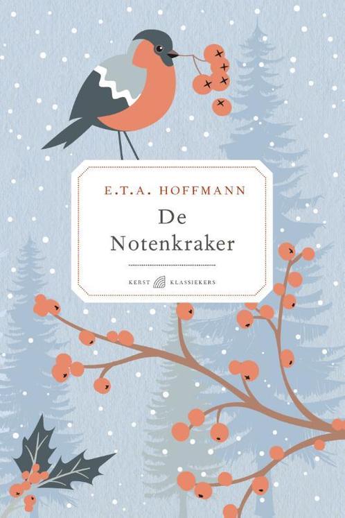 De notenkraker 9789041713018 E.T.A. Hoffmann, Boeken, Romans, Gelezen, Verzenden