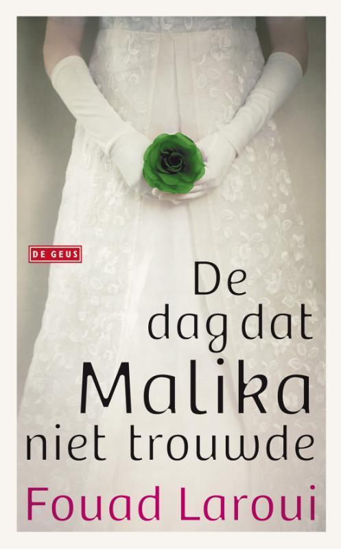 De dag dat Malika niet trouwde 9789044517033, Livres, Littérature, Envoi