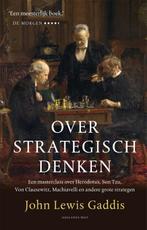 Over strategisch denken 9789048866472 John Lewis Gaddis, Boeken, Verzenden, Gelezen, John Lewis Gaddis