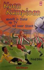 Koen Kampioen Omnibus - Speelt in Italie - Op tv - Wil naar, Boeken, Verzenden, Zo goed als nieuw, Fred Diks