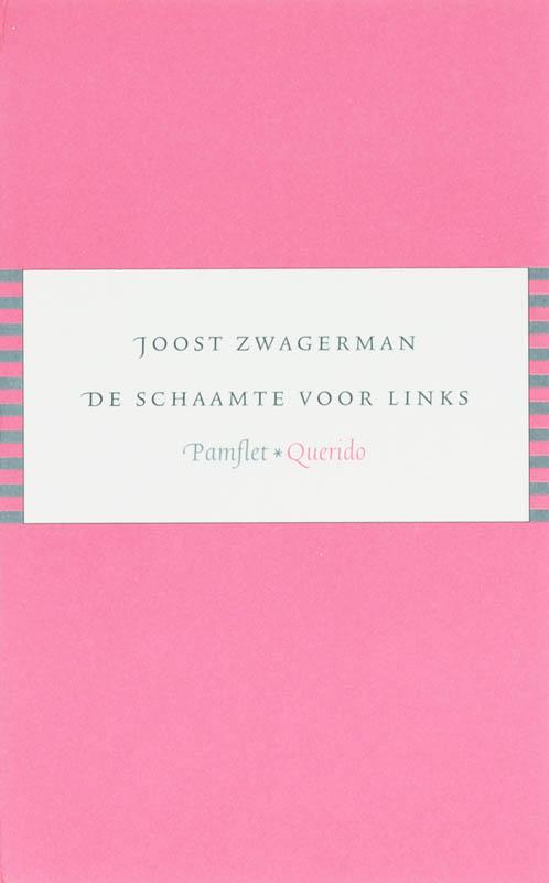 De schaamte voor links / Pamflet 9789021433400, Boeken, Literatuur, Gelezen, Verzenden