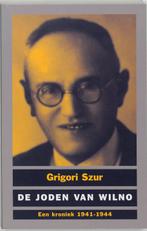 JODEN VAN WILNO. KRONIEK 1941-1944 9789053301876 G. Szur, Boeken, Verzenden, Gelezen, G. Szur