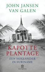 Kapotte plantage / Olympus 9789025429294, Verzenden, John Jansen van Galen