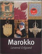 Levend erfgoed - Ruraal en stedelijk Marokko 9789053495780, Boeken, Verzenden, Gelezen