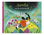 Aurelia en de stormwolk 9789493301788 Emmelien Smit, Boeken, Verzenden, Zo goed als nieuw, Emmelien Smit