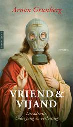 Vriend & vijand. Decadentie, ondergang en verlossing, Gelezen, Arnon Grunberg, Verzenden