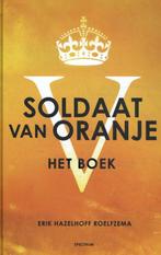 Soldaat van Oranje 9789000374069, Boeken, Gelezen, Erik Hazelhoff Roelfzema, Verzenden