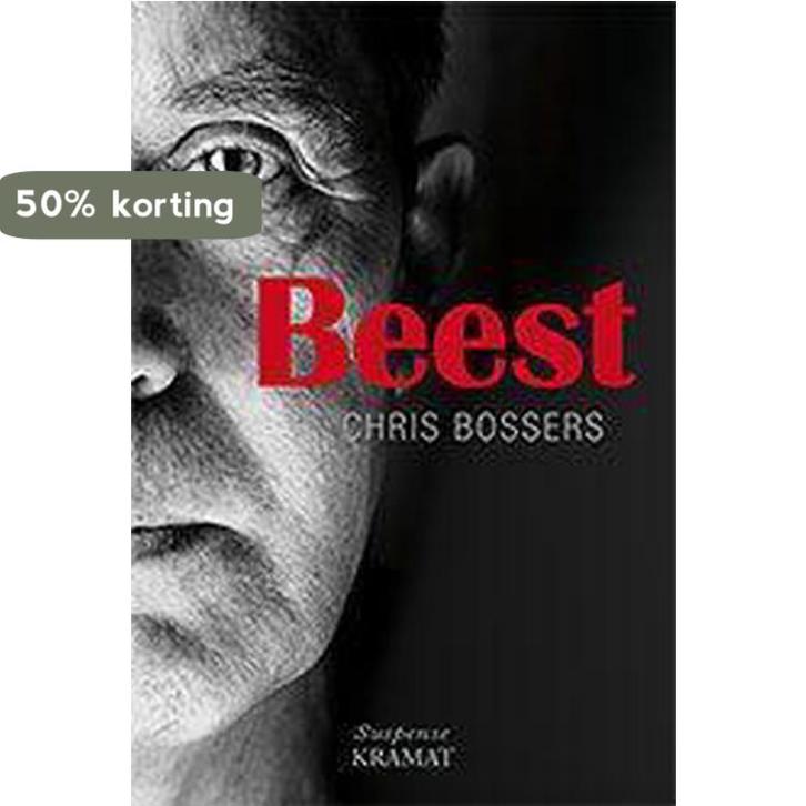 Beest 9789462420359 Chris Bossers, Boeken, Thrillers, Zo goed als nieuw, Verzenden