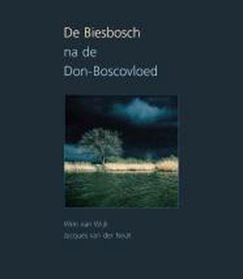 Biesbosch Na De Don Boscovloed 9789059940123, Livres, Histoire & Politique, Envoi