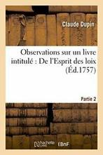 Observations sur un livre intitule De lEsprit des loix., DUPIN-C, Verzenden