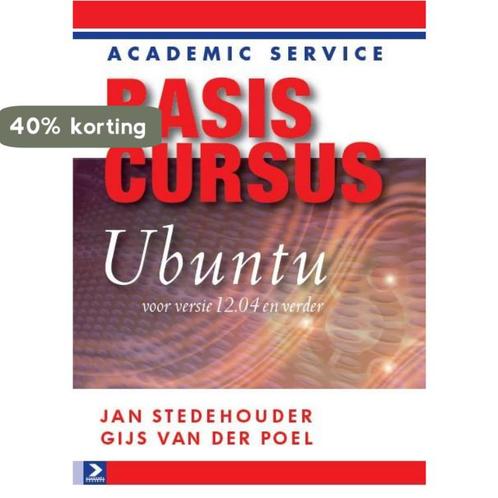 Basiscursus Ubuntu, voor versie 12.04 en verder, Boeken, Informatica en Computer, Zo goed als nieuw, Verzenden