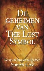 De Geheimen Van The Lost Symbol 9789049200039, Livres, Ésotérisme & Spiritualité, Simon Cox, Verzenden
