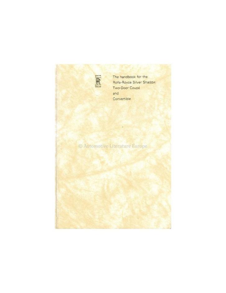 1970 ROLLS ROYCE SILVER SHADOW INSTRUCTIEBOEKJE ENGELS, Autos : Divers, Modes d'emploi & Notices d'utilisation