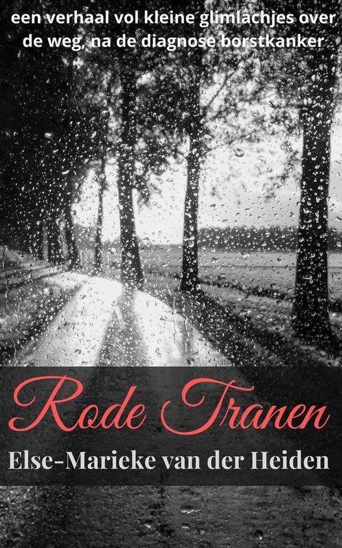 Boek Rode Tranen Else-Marieke van der Heiden 9789090339689, Boeken, Overige Boeken, Gelezen, Verzenden