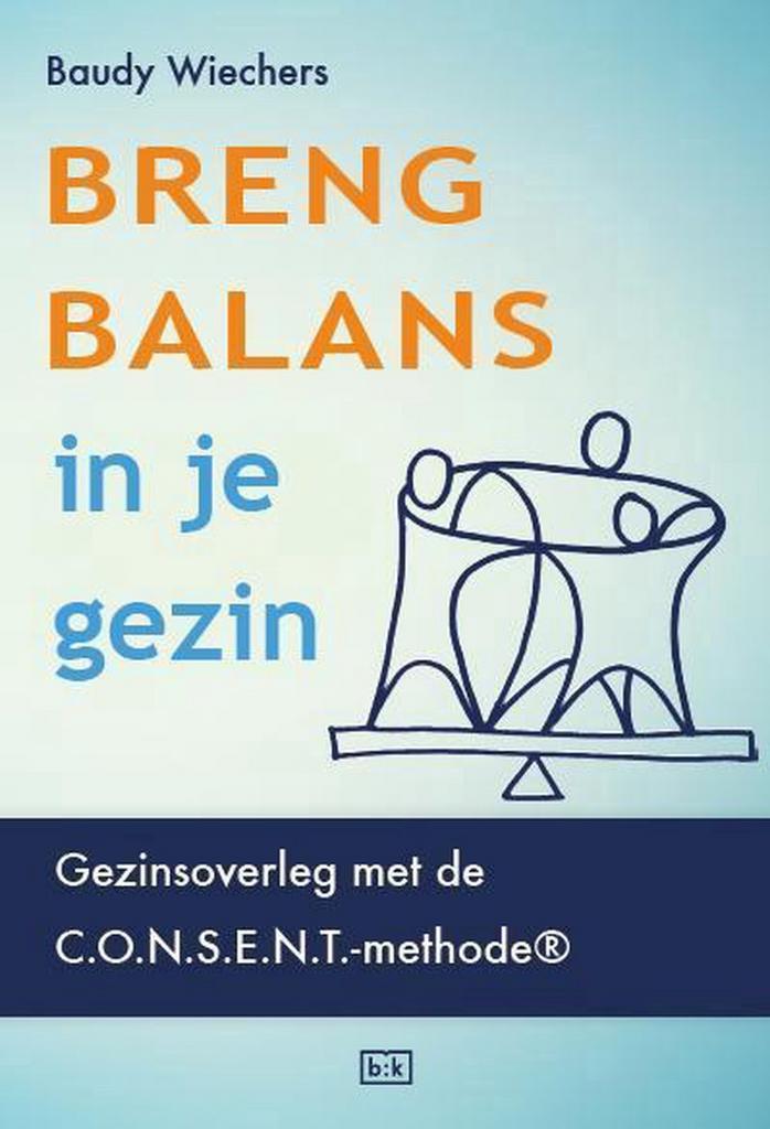 Breng balans in je gezin 9789491472787 Baudy Wiechers, Livres, Politique & Société, Envoi