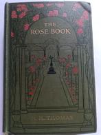 H. H. Thomas/H. Essenhigh Corke - The Rose Book A Complete