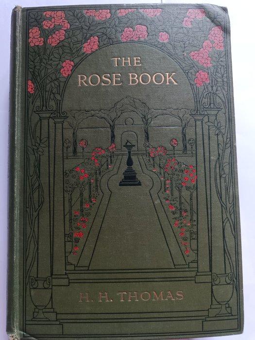 H. H. Thomas/H. Essenhigh Corke - The Rose Book A Complete, Antiek en Kunst, Antiek | Boeken en Manuscripten
