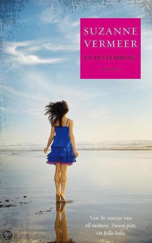 De Bestemming 9789044982176 Suzanne Vermeer, Boeken, Overige Boeken, Zo goed als nieuw, Verzenden