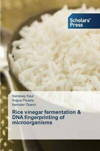 Rice Vinegar Fermentation & DNA Fingerprinting of, Livres, Livres Autre, Envoi