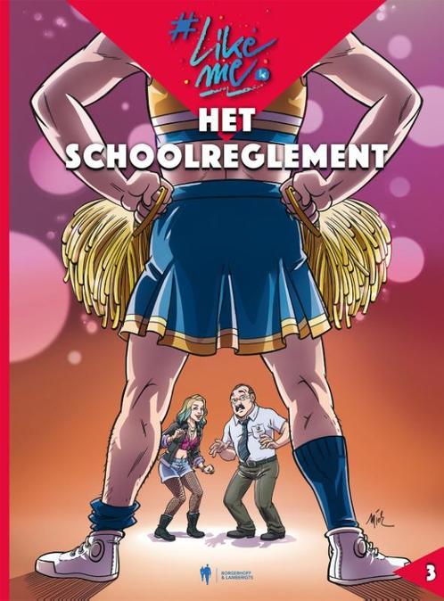 Het schoolreglement / LikeMe Strips / 3 9789463938075, Boeken, Stripverhalen, Zo goed als nieuw, Verzenden