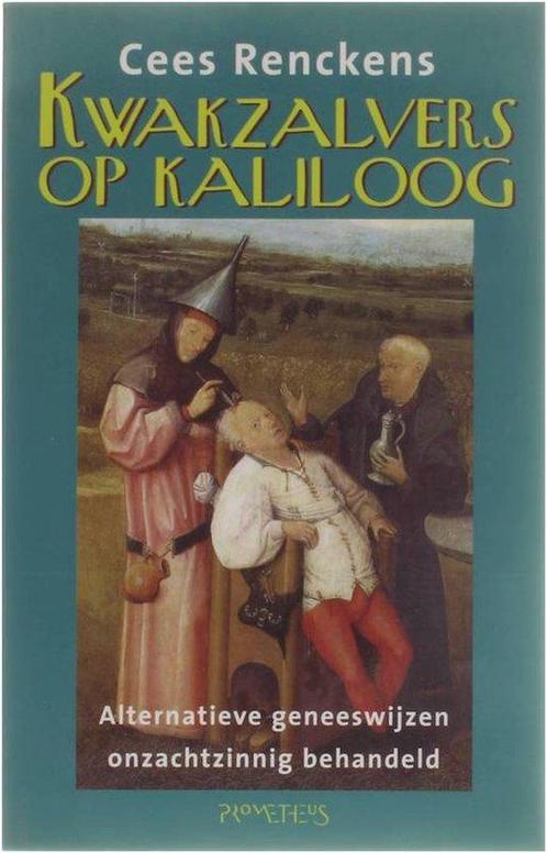 Kwakzalvers Op Kaliloog 9789053339169, Livres, Grossesse & Éducation, Envoi