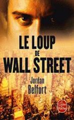 Le Loup De Wall Street 9782253129042, Livres, Jordan Belfort, J. Belfort, Verzenden
