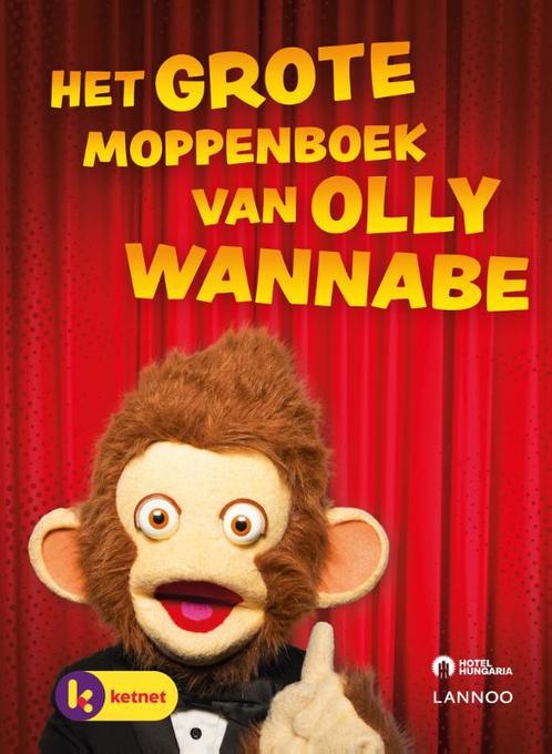 Het grote moppenboek van Olly Wannabe / Ketnet 9789401456845, Boeken, Overige Boeken, Gelezen, Verzenden