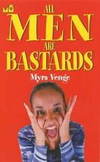 All men are bastards by Myra Venge (Paperback), Gelezen, Myra Venge, Verzenden