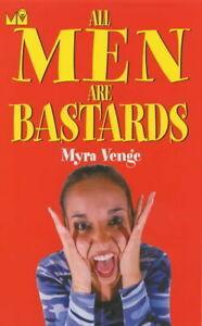 All men are bastards by Myra Venge (Paperback), Boeken, Overige Boeken, Gelezen, Verzenden