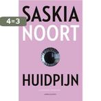 Huidpijn 9789026337383 Saskia Noort, Boeken, Verzenden, Gelezen, Saskia Noort