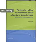 Psychische ziekten en problemen onder allochtone, Verzenden, Gelezen, Cor Hoffer