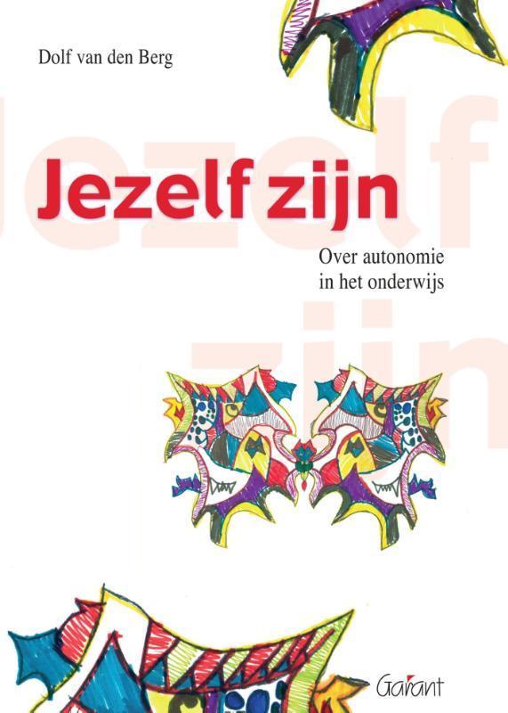 Jezelf zijn 9789044131710 Dolf van den Berg, Boeken, Studieboeken en Cursussen, Gelezen, Verzenden