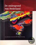 De ondergrond van Nederland / Geologie van Nederland / 7, Boeken, Verzenden, Zo goed als nieuw