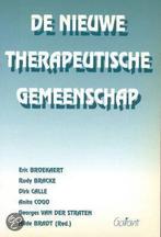 De nieuwe therapeutische gemeenschap 9789053505410, Livres, Eric Broekaert, R. Bracke, D. Calle, A. Cogo, G. Van der Straten & H. Bradt