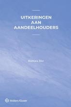 Uitkeringen aan aandeelhouders 9789013173659, Boeken, Verzenden, Zo goed als nieuw
