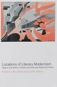 Locations of Literary Modernism: Region and Nat. Davis,, Livres, Livres Autre, Envoi