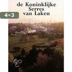 De Koninklijke Serres van Laken 9789020931648 E. Goedleven, Verzenden, Gelezen, E. Goedleven