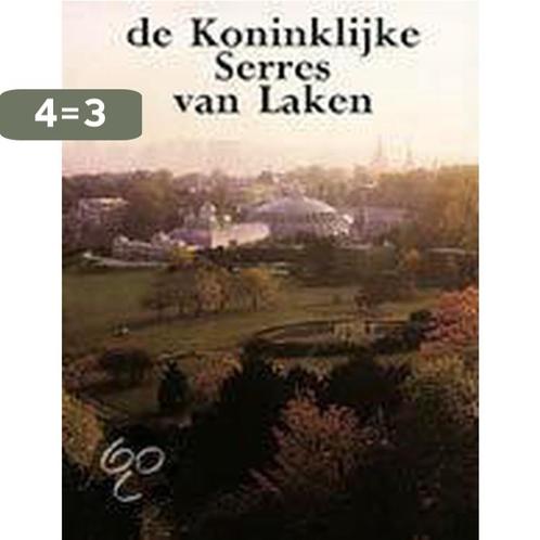 De Koninklijke Serres van Laken 9789020931648 E. Goedleven, Boeken, Kunst en Cultuur | Architectuur, Gelezen, Verzenden