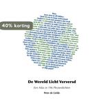 De Wereld Licht Verversd 9789464189711 Peter de Liefde, Verzenden, Zo goed als nieuw, Peter de Liefde