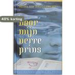 Voor mijn verre prins 9789026915307 Reina Ten Bruggenkate, Verzenden, Reina Ten Bruggenkate