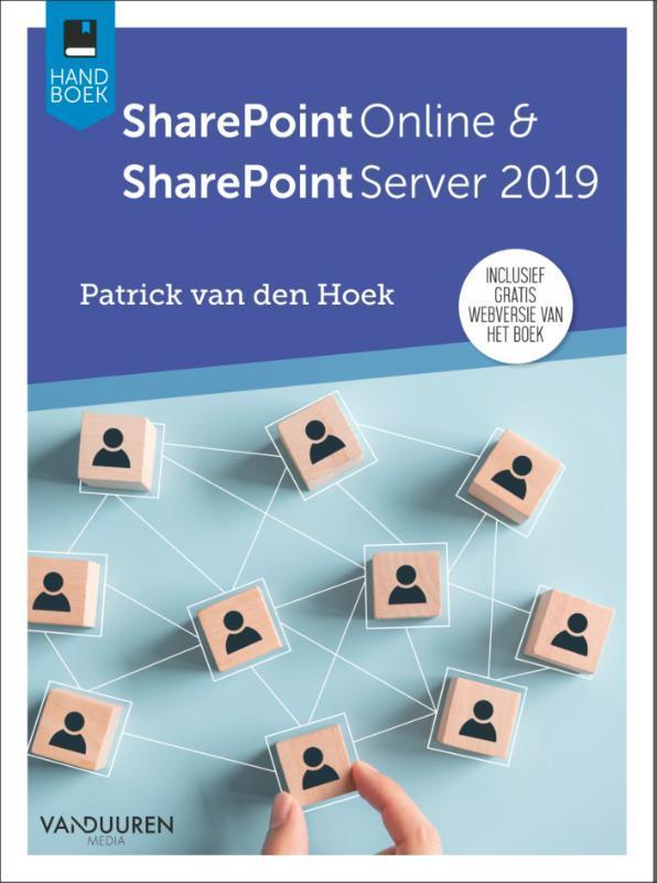 SharePoint Online & SharePoint Server 2019 / Handboek, Livres, Informatique & Ordinateur, Envoi