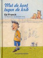 Met De Kont Tegen De Krib 9789059081147, Boeken, Zo goed als nieuw, Ed Franck, Verzenden